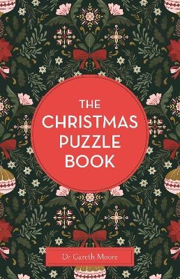 The Christmas Puzzle Book - Dr Gareth Moore
