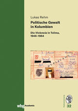 Politische Gewalt in Kolumbien - Lukas Rehm