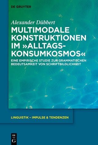 Multimodale Konstruktionen im „Alltagskonsumkosmos“