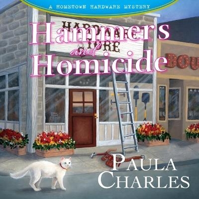 Hammers and Homicide - Paula Charles