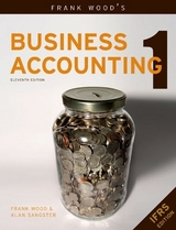 Frank Wood's Business Accounting Volume 1 - Wood, Frank; Sangster, Alan
