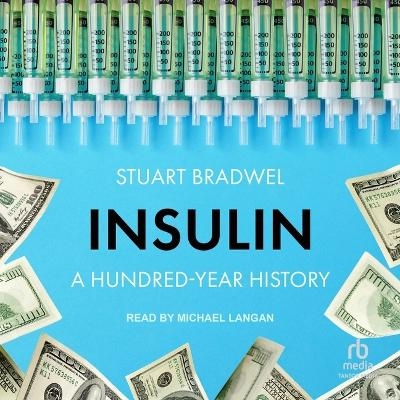 Insulin - Stuart Bradwel