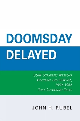Doomsday Delayed - John H. Rubel
