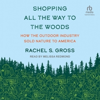 Shopping All the Way to the Woods