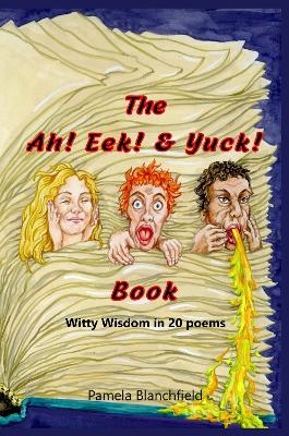 The Ah! Eek! & Yuck! Book
