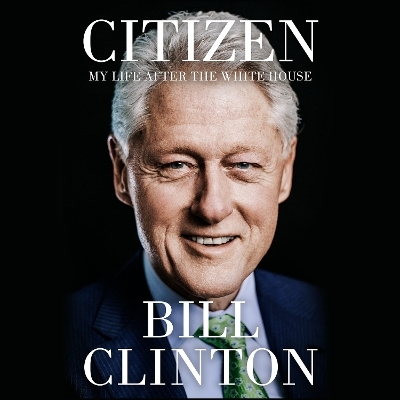 Citizen - Bill Clinton