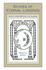 Echoes of Eternal Longings - Brigitte Arora