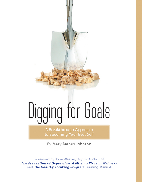 Digging for Goals - Mary Johnson
