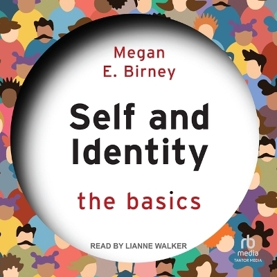 Self and Identity - Megan E Birney