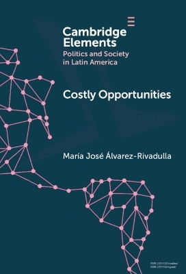 Costly Opportunities - Mar&iacute;a Jos&eacute; &Aacute;lvarez-Rivadulla