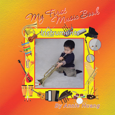 My First Music Book - Annie Huang