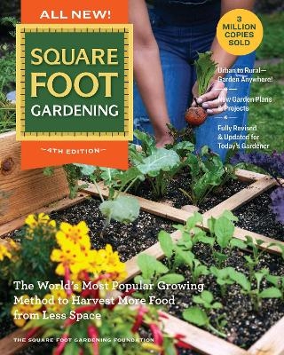 All New! Square Foot Gardening, 4th Edition -  Square Foot Gardening Foundation