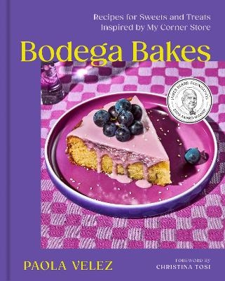 Bodega Bakes - Paola Velez