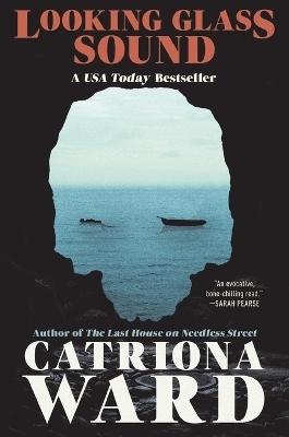 Looking Glass Sound - Catriona Ward