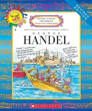 George Handel (Revised Edition) (Getting to Know the World's Greatest Composers)