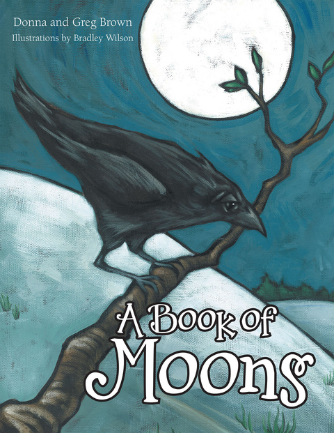 A Book of Moons - Donna Brown, Greg Brown
