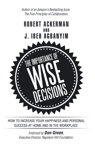 The Importance of Wise Decisions