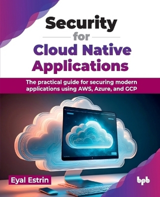 Security for Cloud Native Applications