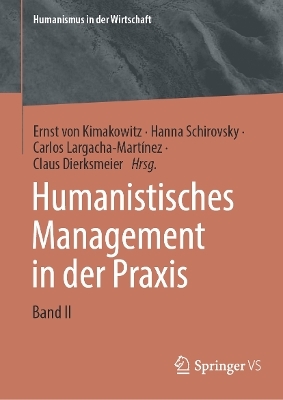 Humanistisches Management in der Praxis