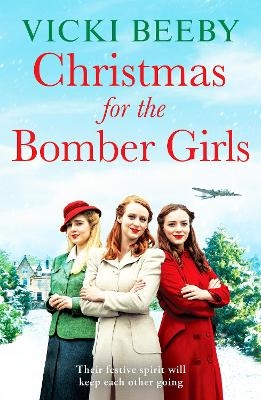 Christmas for the Bomber Girls - Vicki Beeby
