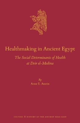 Healthmaking in Ancient Egypt