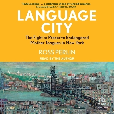 Language City - Ross Perlin