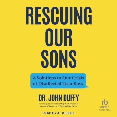 Rescuing Our Sons - Dr John Duffy