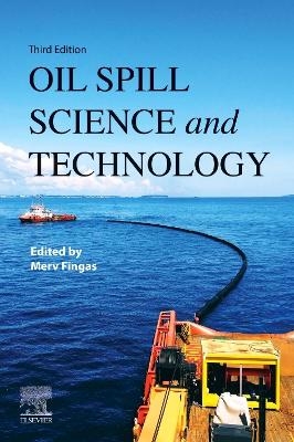 Oil Spill Science and Technology - 