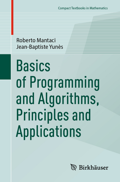 Basics of programming and algorithms, principles and applications - Roberto Mantaci, Jean-Baptiste Yunès