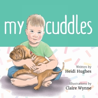 My Cuddles - Heidi Hughes