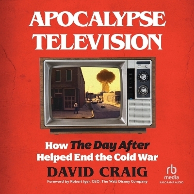 Apocalypse Television - David Craig