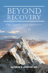 Beyond Recovery - George E. Griffin MD