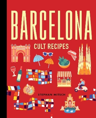 Barcelona Cult Recipes (mini) - Stephan Mitsch