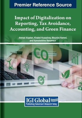 Impact of Digitalization on Reporting, Tax Avoidance, Accounting, and Green Finance