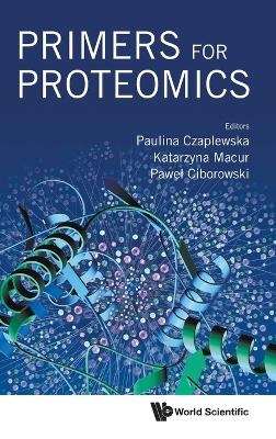 Primer Of Proteomics - 