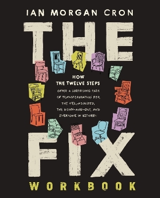 The Fix Workbook - Ian Morgan Cron