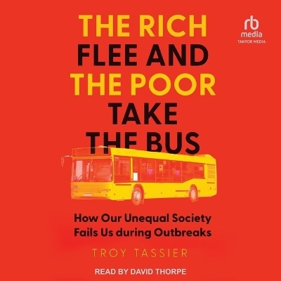 The Rich Flee and the Poor Take the Bus - Troy Tassier