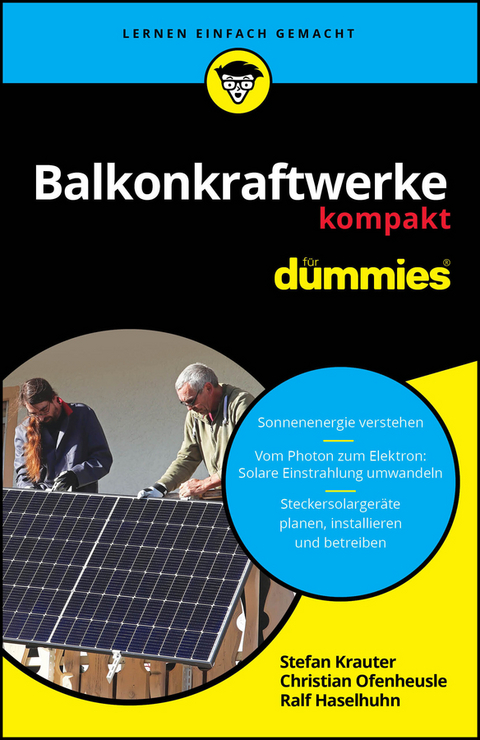 Balkonkraftwerke kompakt für Dummies - Stefan Krauter, Christian Ofenheusle, Ralf Haselhuhn