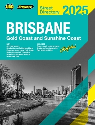 Brisbane Refidex Street Directory 2025 69th -  UBD Gregory's