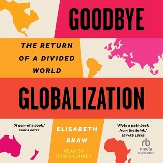 Goodbye Globalization