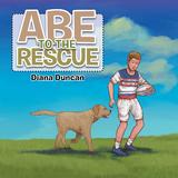 Abe to the Rescue - Diana Duncan