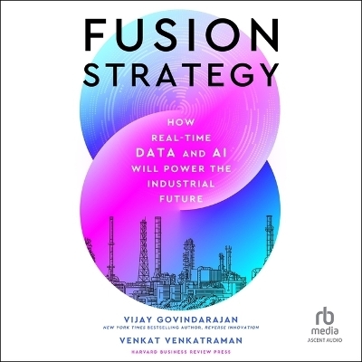 Fusion Strategy - Vijay Govindarajan, Venkat Venkatraman
