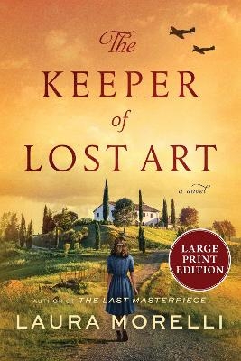 The Keeper of Lost Art - Laura Morelli