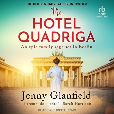 The Hotel Quadriga - Jenny Glanfield