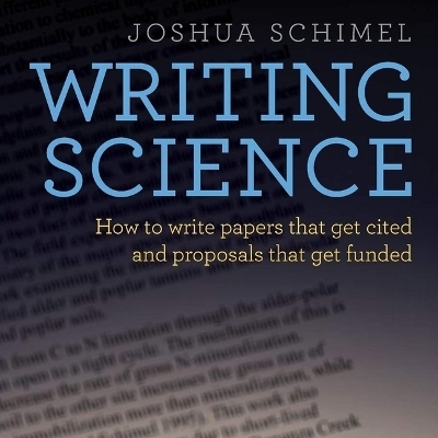 Writing Science - Joshua Schimel