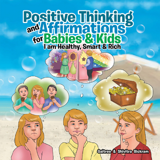 Positive Thinking and Affirmations for Babies & Kids