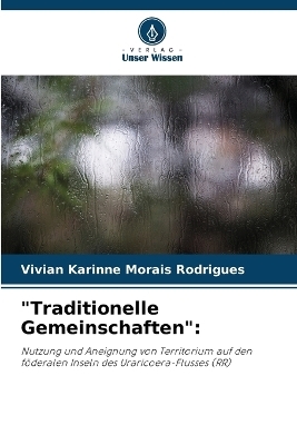 "Traditionelle Gemeinschaften" - Vivian Karinne Morais Rodrigues