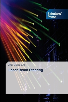 Laser Beam Steering - Amir Guessoum