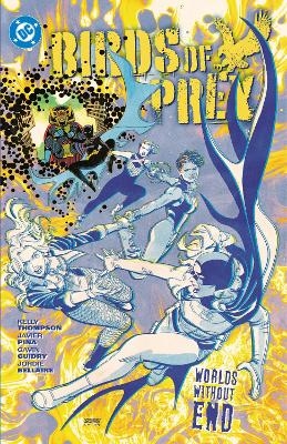 Birds of Prey Vol. 2 - Kelly Thompson, Javier Pina