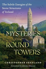 Mysteries of the Round Towers - Christopher Freeland